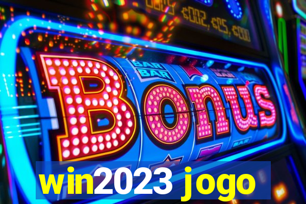 win2023 jogo